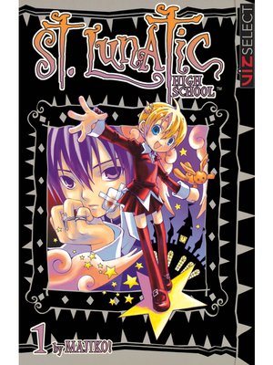 cover image of St. Lunatic High School, Volume 1